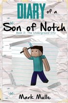 Diary of a Son of Notch (Book 2)