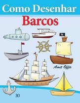 Como Desenhar: Barcos