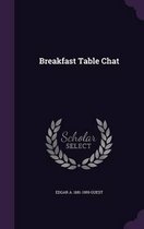 Breakfast Table Chat