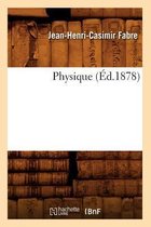 Sciences- Physique (Éd.1878)