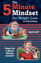 The 5-Minute Mindset for Weight Loss