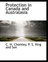 Protection in Canada and Australasia