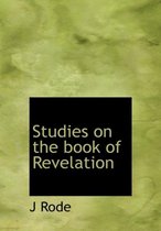 Studies on the Book of Revelation