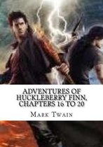 Adventures of Huckleberry Finn, Chapters 16 to 20