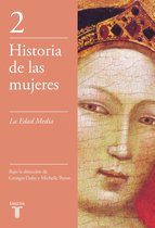 Historia de las mujeres 2 - La Edad Media (Historia de las mujeres 2)