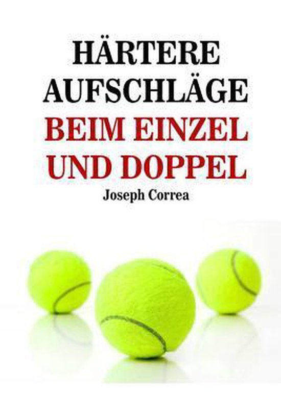Hartere Aufschlage Beim Einzel Und Doppel - cover