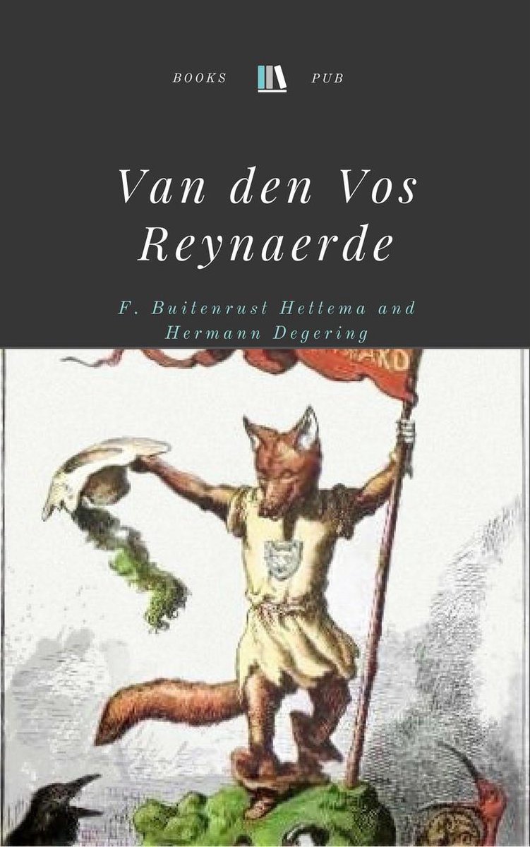 Van den Vos Reynaerde (ebook), F. Buitenrust Hettema | 1230002046341 |  Boeken | bol.com