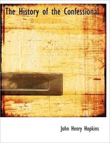 The History of the Confessional