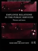 Routledge Studies in Employment Relations - Employee Relations in the Public Services