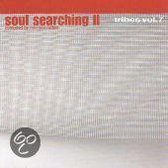 Tribes Of The Underground 7: Soul Searching II