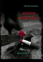 Mission Wiener Blut