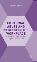 Emotional Abuse and Neglect in the Workplace