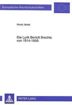 Die Lyrik Bertolt Brechts Von 1914-1956