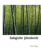 Zoologischer Jahresbericht