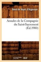 Religion- Annales de la Compagnie Du Saint-Sacrement (�d.1900)