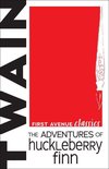 First Avenue Classics ™ - The Adventures of Huckleberry Finn