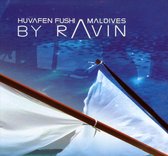 Huvafen Fushi Maldives: Mixed by Ravin [Bonus DVD]