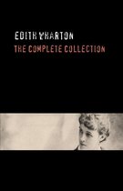 Edith Wharton: The Complete Collection