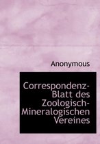 Correspondenz-Blatt Des Zoologisch-Mineralogischen Vereines