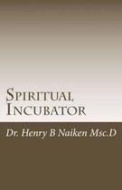 Spiritual Incubator