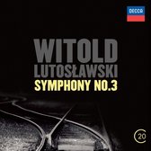 Witold Lutoslawski: Symphony No. 3