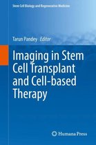 Imaging in Stem Cell Transplant and Cell based Therapy