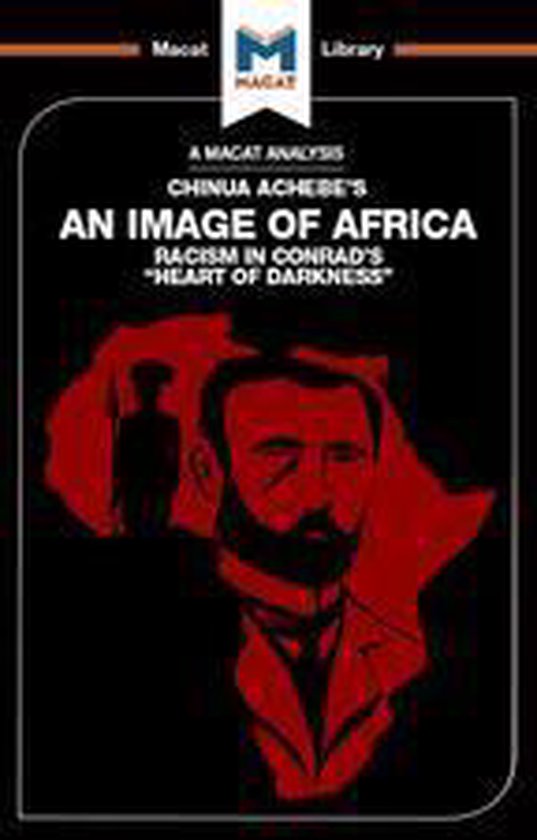 The Macat Library - An Analysis of Chinua Achebe's An Image  ... - cover
