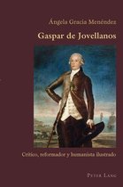 Hispanic Studies: Culture and Ideas 65 - Gaspar de Jovellanos