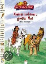 Kleiner Indianer, großer Mut