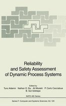 Reliability and Safety Assessment of Dynamic Process Systems