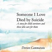 Someone I Love Died by Suicide