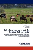 Dairy Farming Amongst the Santhal Tribe of India
