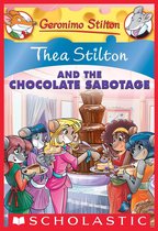 Thea Stilton 19 - Thea Stilton and the Chocolate Sabotage (Thea Stilton #19)