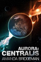 Aurora 4 - Aurora: Centralis (Aurora 4)