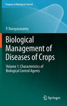 Biological Management of Diseases of Crops: Volume 1