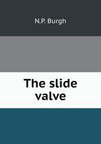 The slide valve