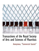 Transactions of the Royal Society of Arts and Sciences of Mauritius