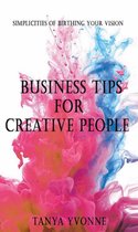 Business Tips for Creative People