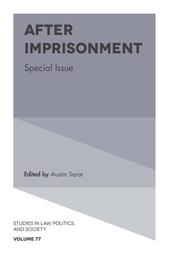 Studies in Law, Politics, and Society 77 - After Imprisonmen ... - cover