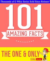 GWhizBooks.com - The One & Only - 101 Amazing Facts You Didn't Know