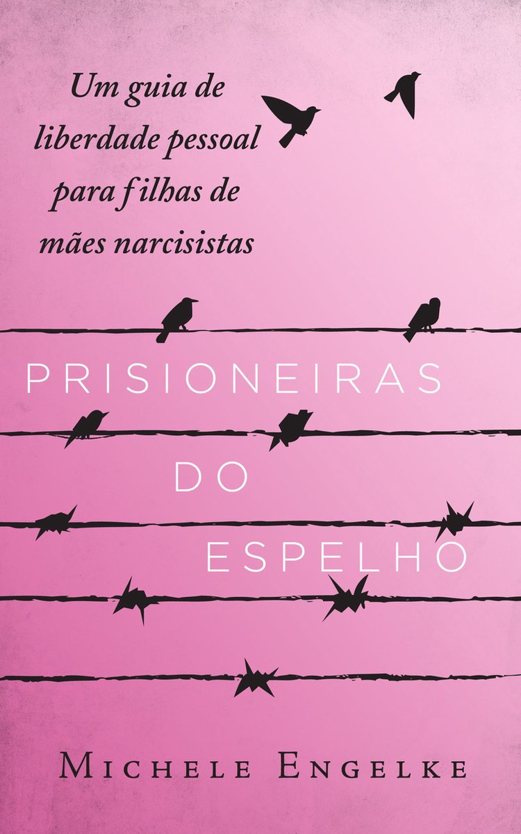 Michele Engelke, Author at Filhas de Mães Narcisistas