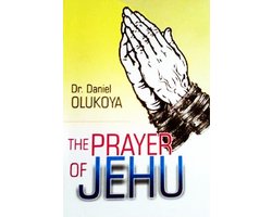 The Prayer of Jehu