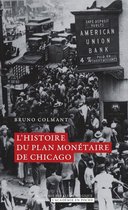L'Académie en poche - Histoire du plan monétaire de Chicago