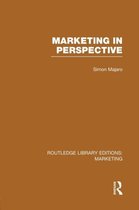 Routledge Library Editions: Marketing- Marketing in Perspective (RLE Marketing)