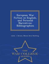 European War Fiction in English, and Personal Narratives