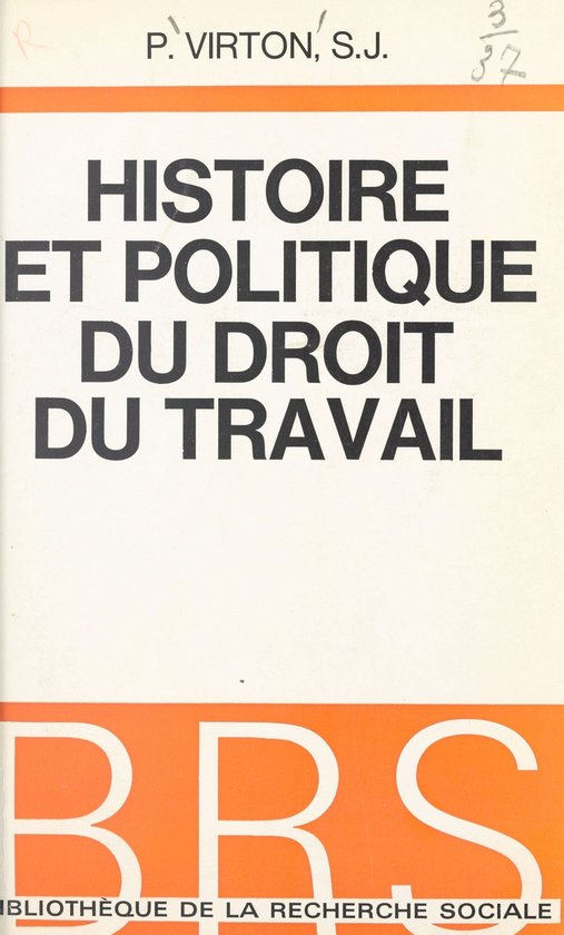 Histoire et politique du droit du travail - cover