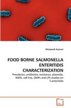 Food Borne Salmonella Enteritidis Characterization