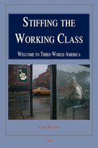 Stiffing the Working Class