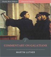 Commentary on Galatians (Illustrated Edition)