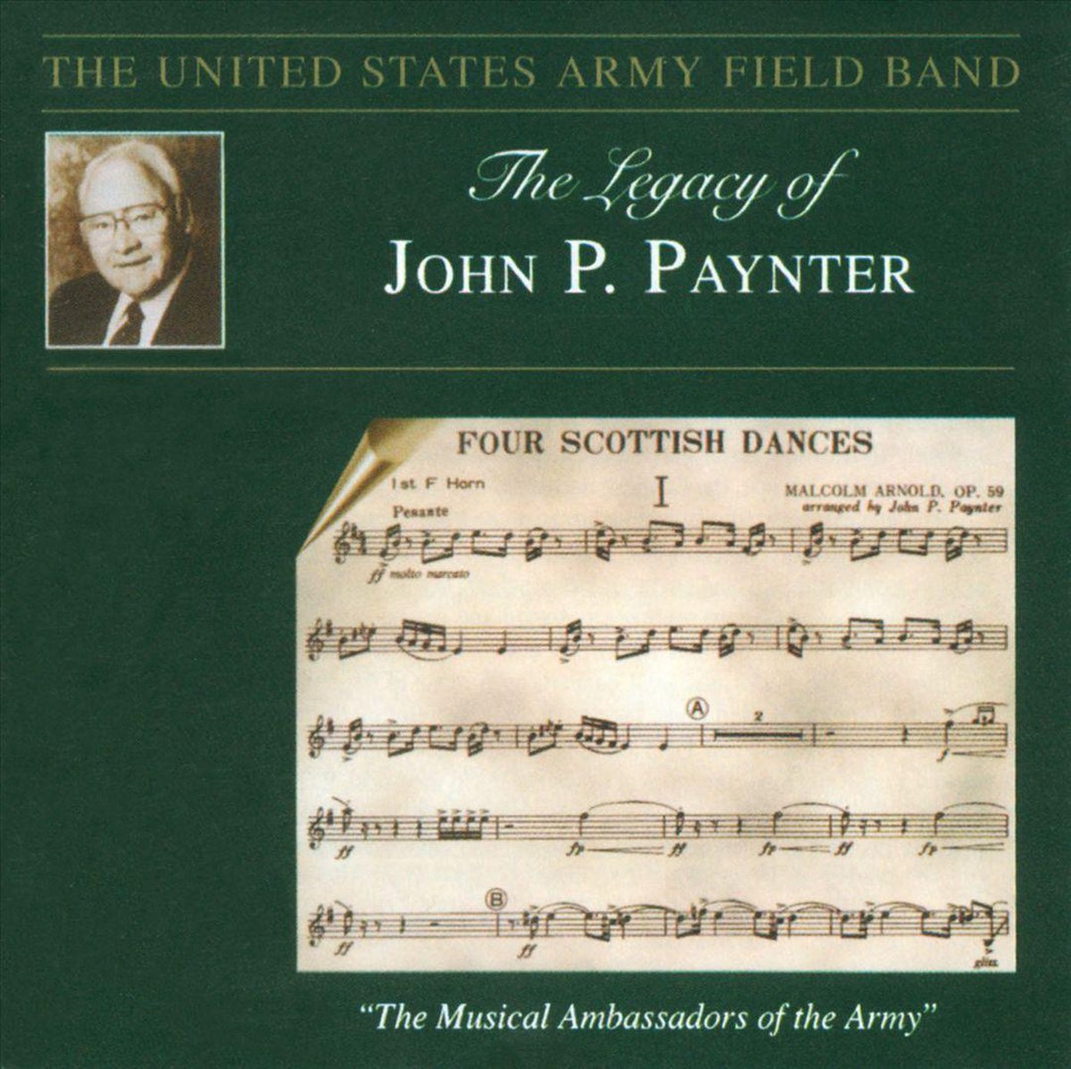 U.S. Army Field Band - Legacy Of John P. Paynter